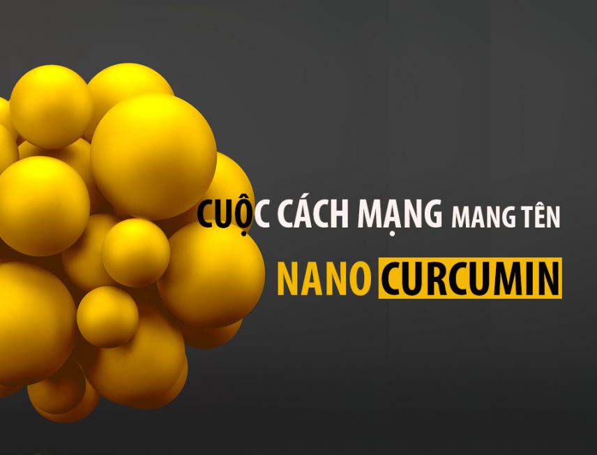 Tìm hiểu về công nghệ Nano Curcumin